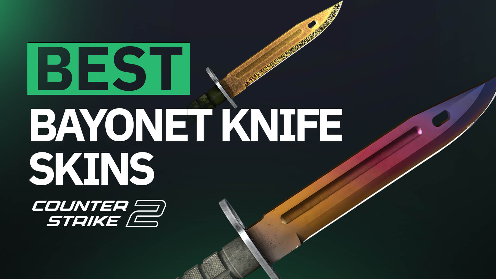 Best Bayonet Skins In Cs2