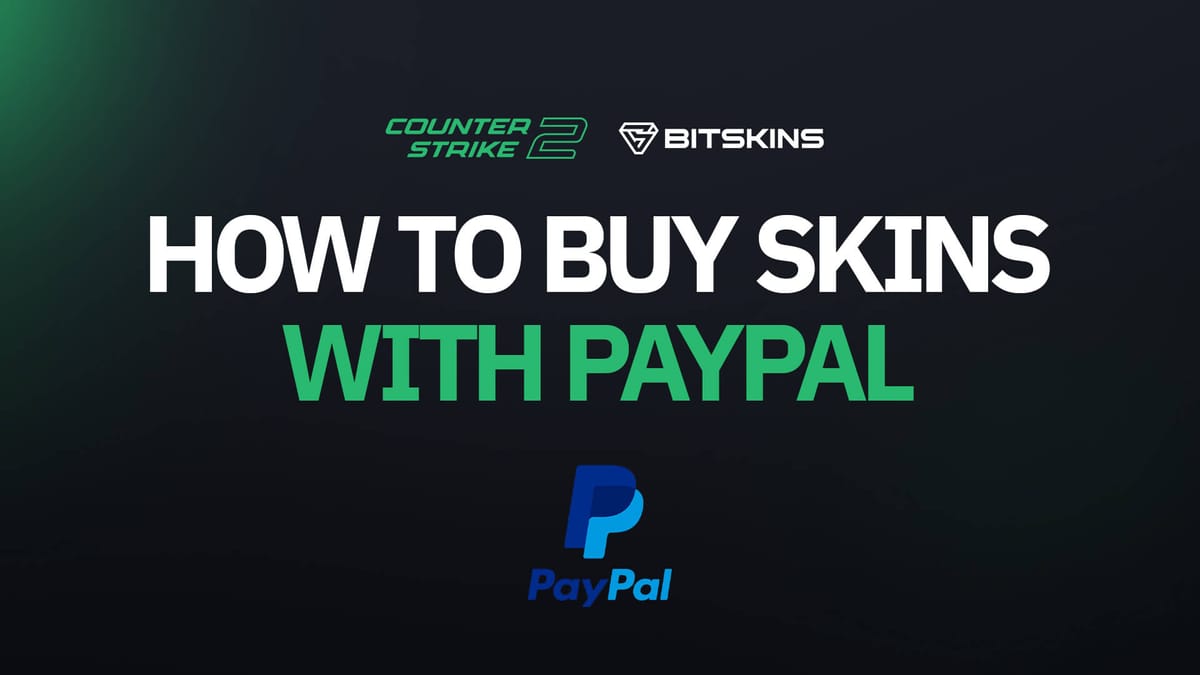 How to Buy CS2 Skins with PayPal