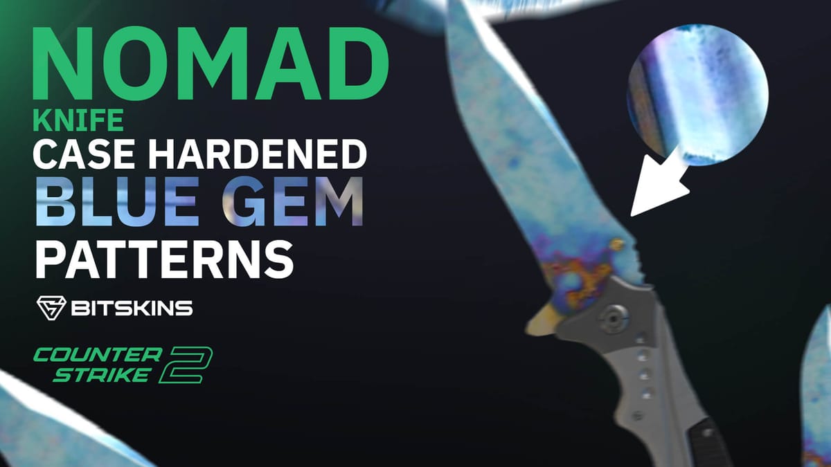 Nomad Knife | Case Hardened Blue Gem Patterns