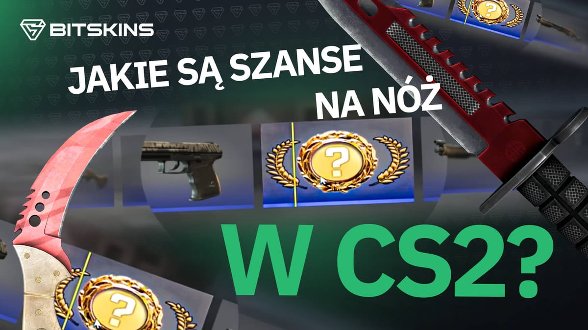 [PL] Jaką mamy szanse na nóż ze skrzynki?