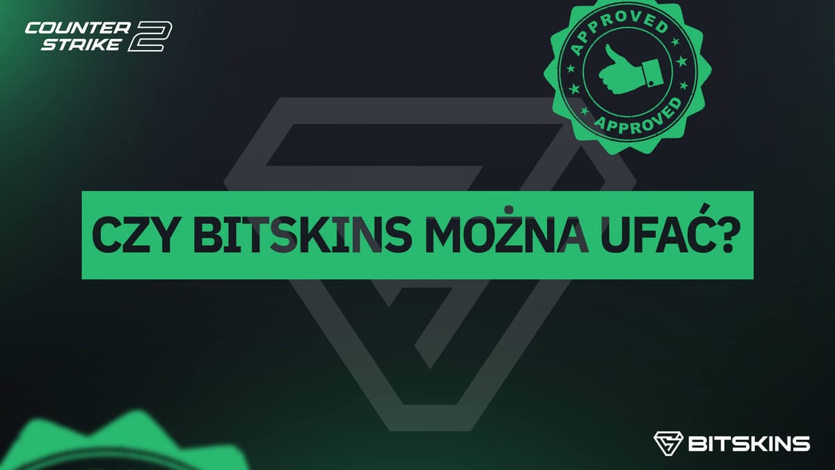 [PL] Czy można ufać BitSkins?