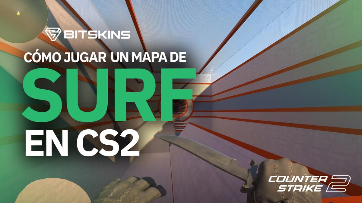[ES] ¿Cómo jugar un mapa de surf en CS2?