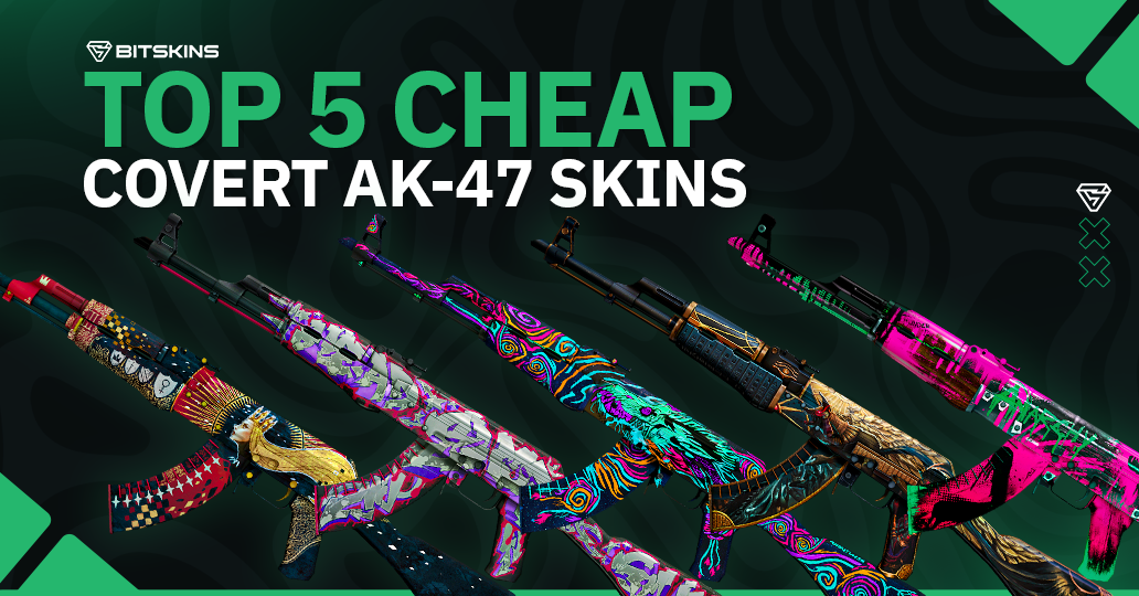 Top 5 Cheap Covert AK-47 Skins