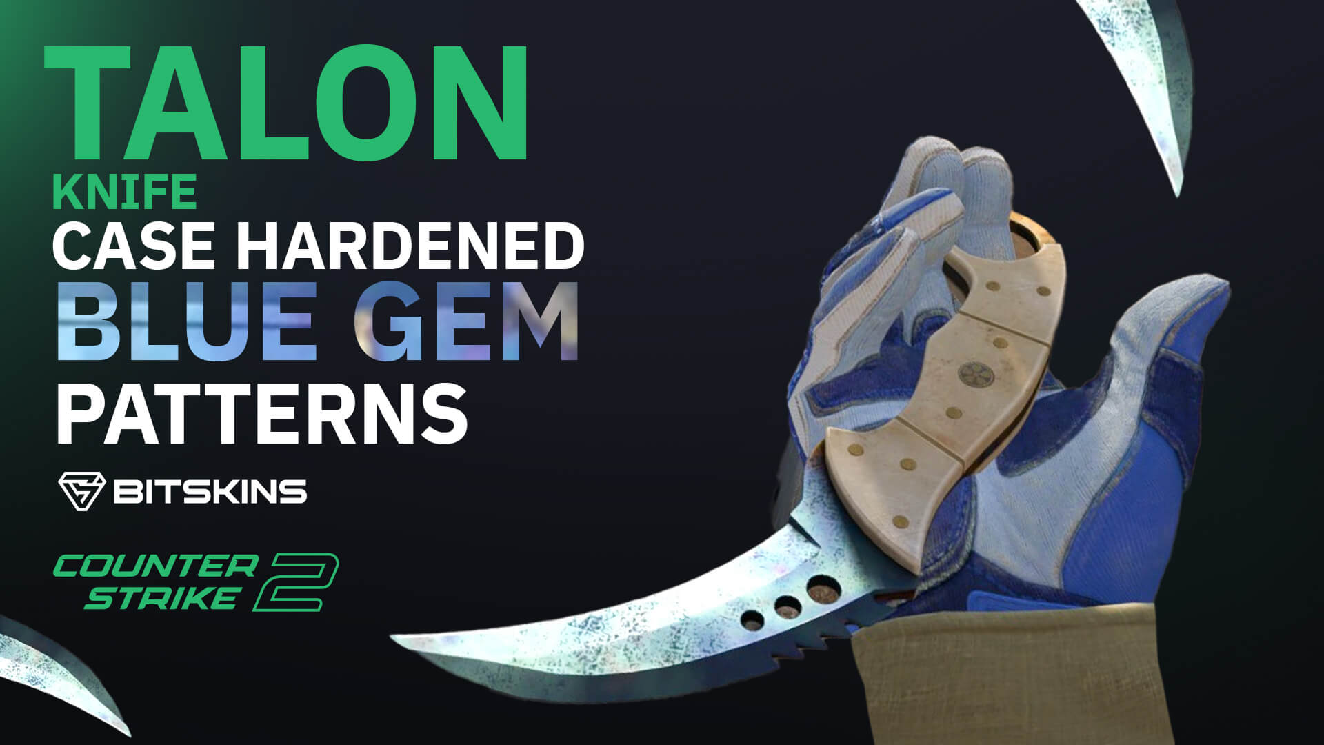Talon Knife | Case Hardened Blue Gem Patterns