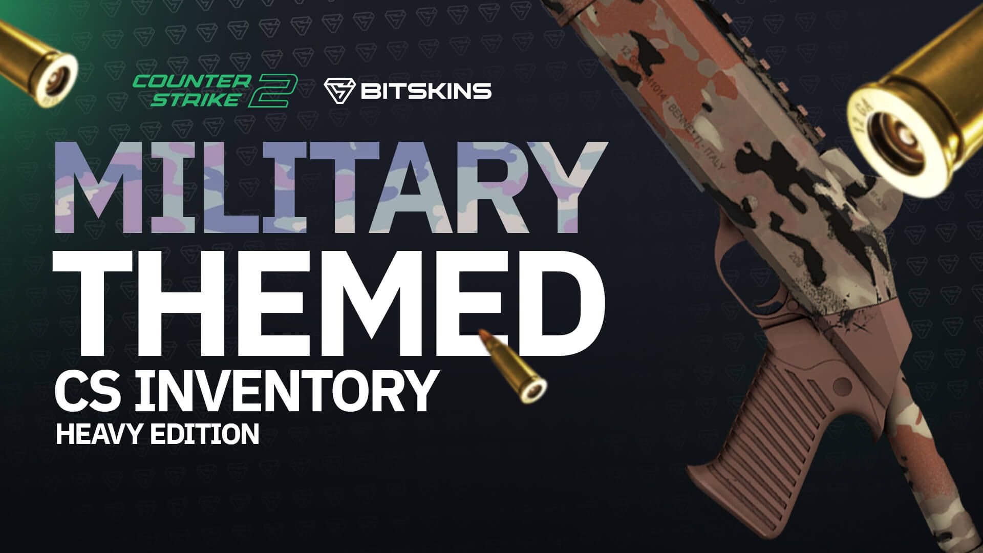 Military-Themed CS Inventory: Heavy Edition!