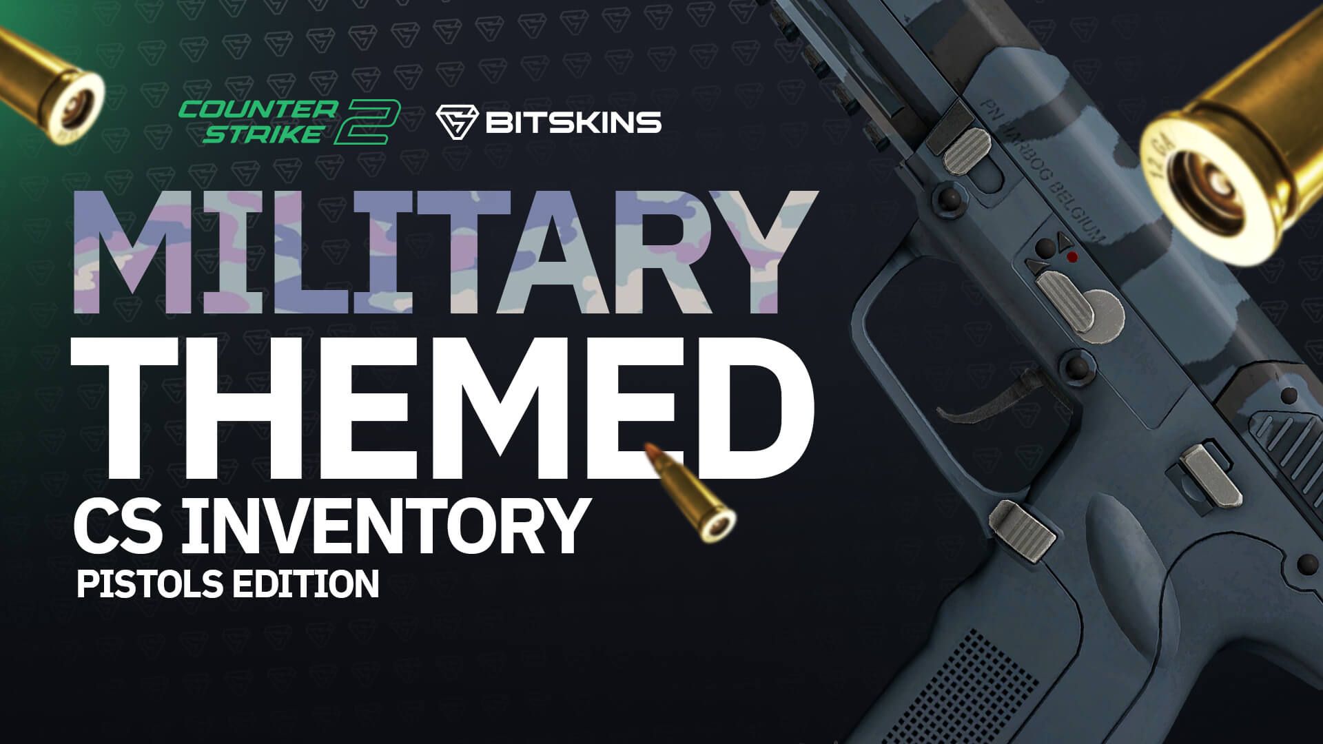 Military-Themed CS inventory: Pistols Edition!