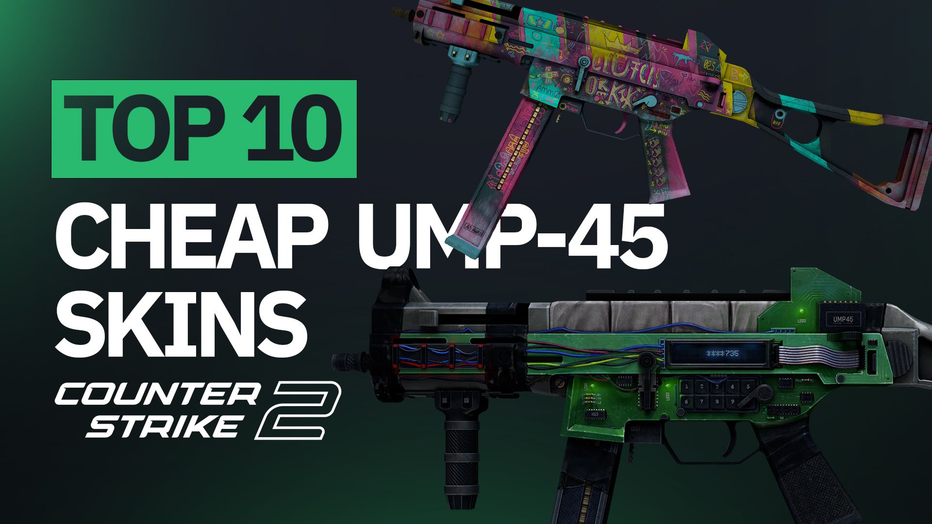 Top 10 Cheap UMP-45 Skins
