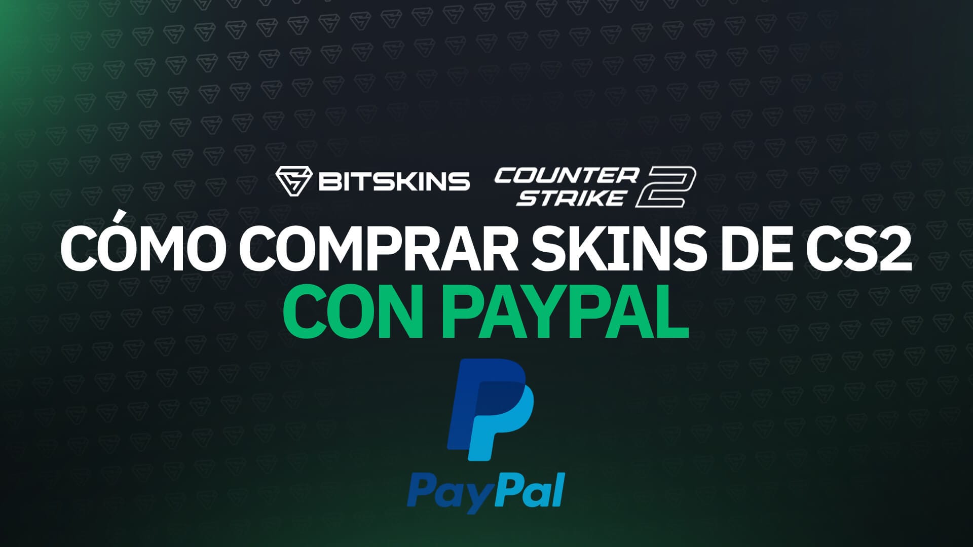 [ES]¿Cómo comprar Skins de CS2 con PayPal?