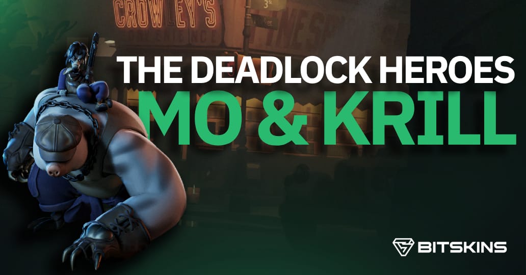 All about Deadlock Heroes - Mo & Krill