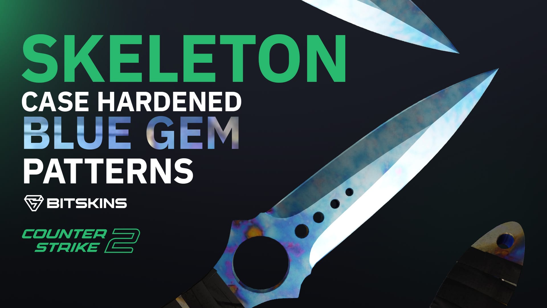 Skeleton Knife | Case Hardened Blue Gem Pattern Guide