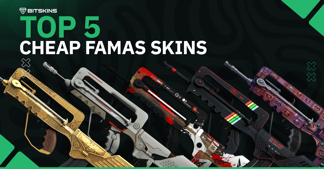 Top 5 Cheap FAMAS CS2 Skins