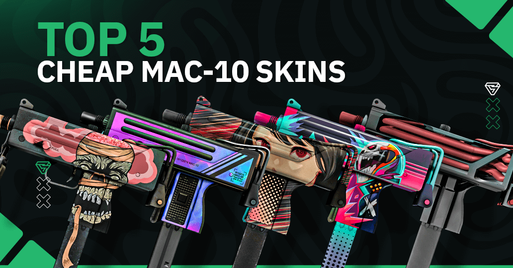 Top 5 Cheap MAC-10 CS2 Skins