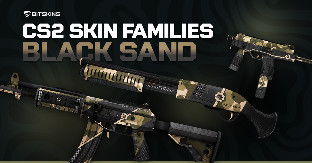 CS2 Skin Families: Black Sand