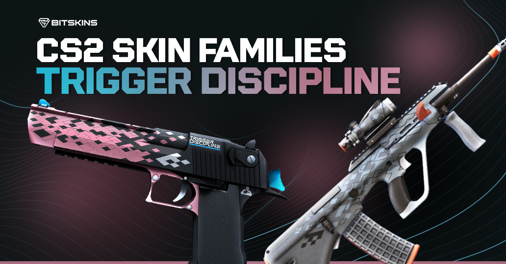 CS2 Skin Families: Trigger Discipline