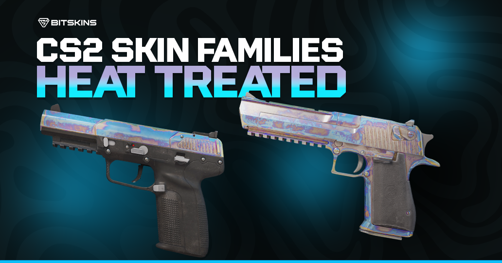 CS2 Skin Families: Heat Treated