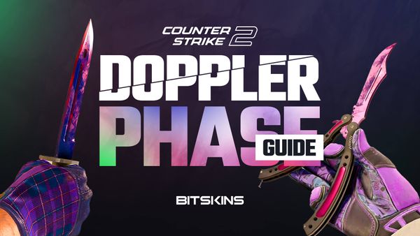 CS2 Doppler Phases Guide