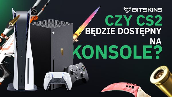 [PL] Czy CS2 będzie dostępny na konsole?