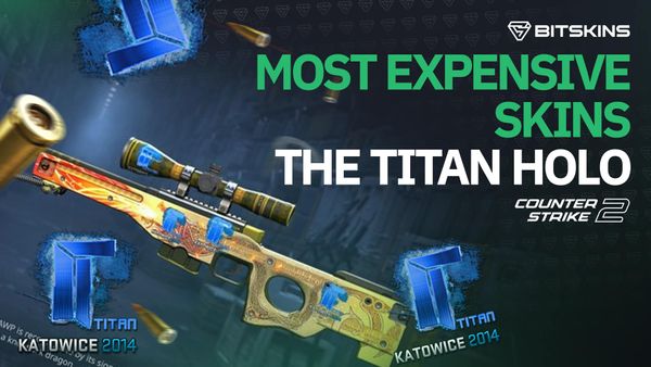 Most Expensive CS2 Skins: The Titan Holo