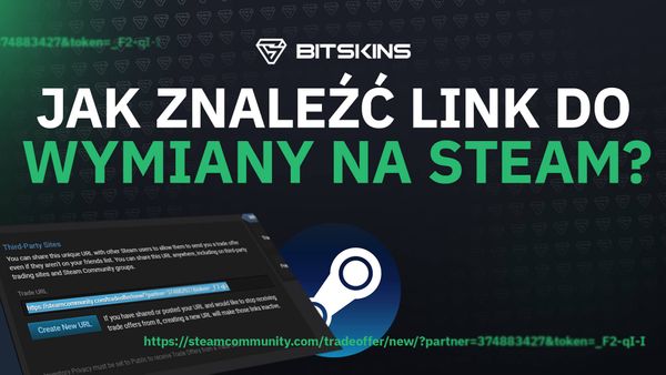 [PL] Jak znaleźć link do wymiany w naszym profilu Steam