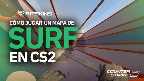[ES] ¿Cómo jugar un mapa de surf en CS2?