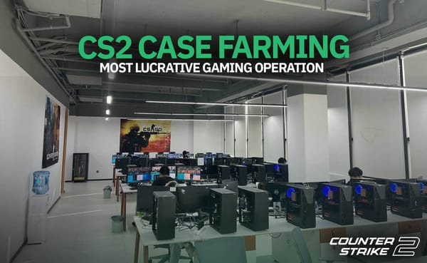 CS2 Case Farming - A Look Into One of the Most Lucrative Gaming Operations