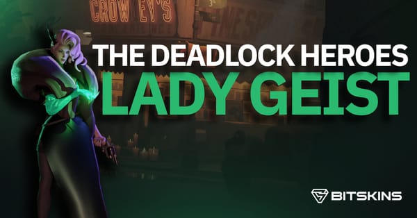 All about Deadlock Heroes - Lady Geist