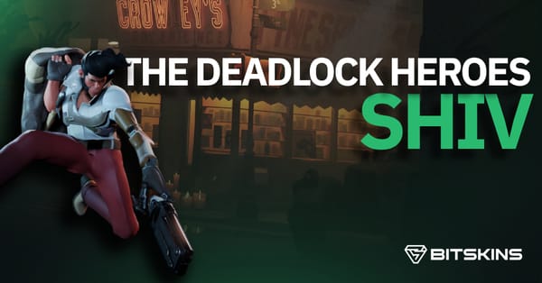 All about Deadlock Heroes - Shiv