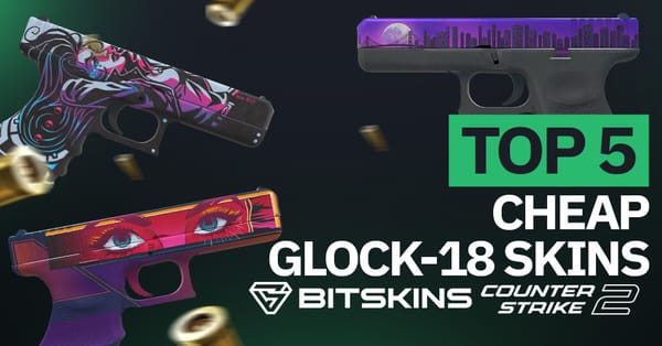 Top 5 Cheap Glock-18 CS2 Skins