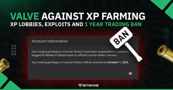 XP Lobbies, Exploits and 1 Year Trading Ban - Valve Against XP Farming