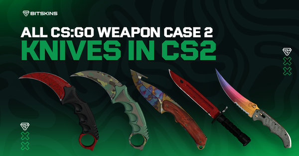 All CS:GO Weapon Case 2 Knives in CS2